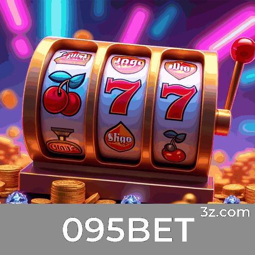095BET: O Mundo de Jogos Selecionados e Excelentes